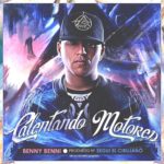 Benny Benni - Calentando Motores
